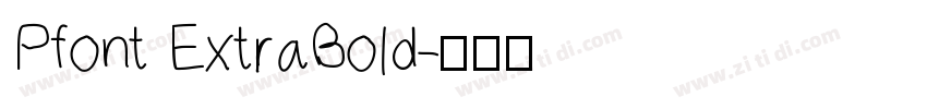 Pfont ExtraBold字体转换